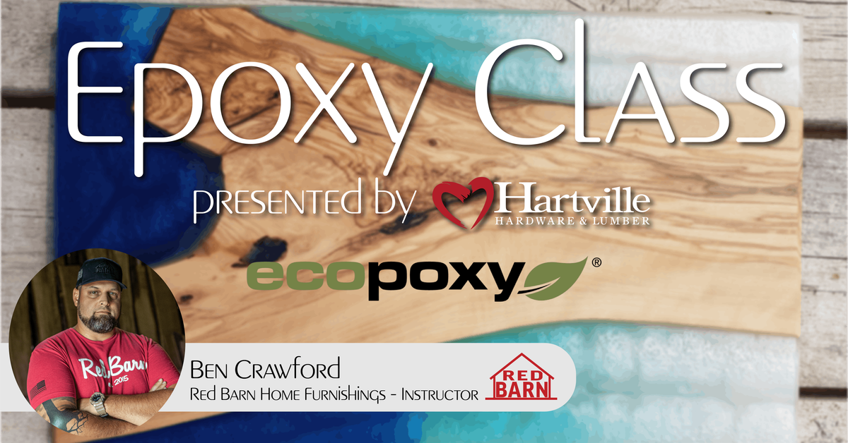 Resin Epoxy Pour Hands-on Class presented by Hartville Hardware