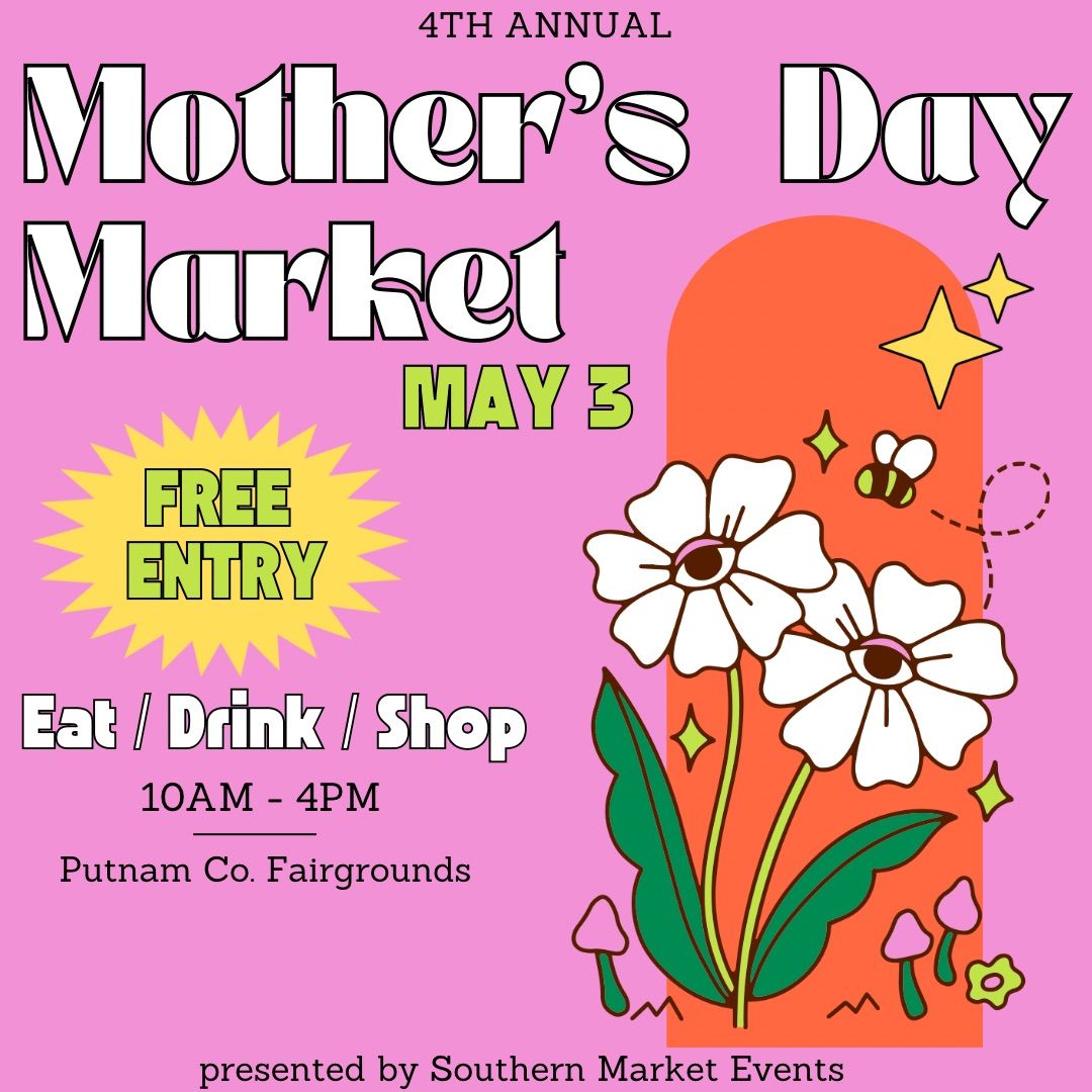 4th Annual Mother\u2019s Day Market