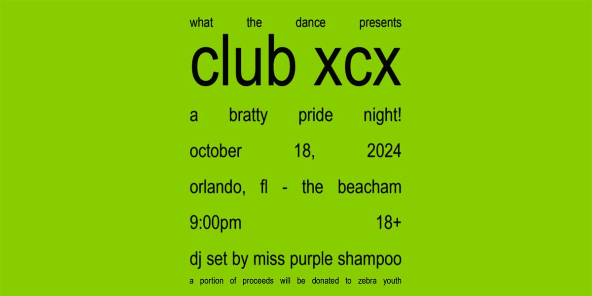 CLUB XCX: A BRATTY PRIDE NIGHT!