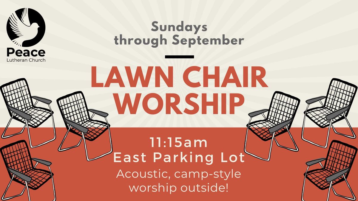 Lawn Chair Worship