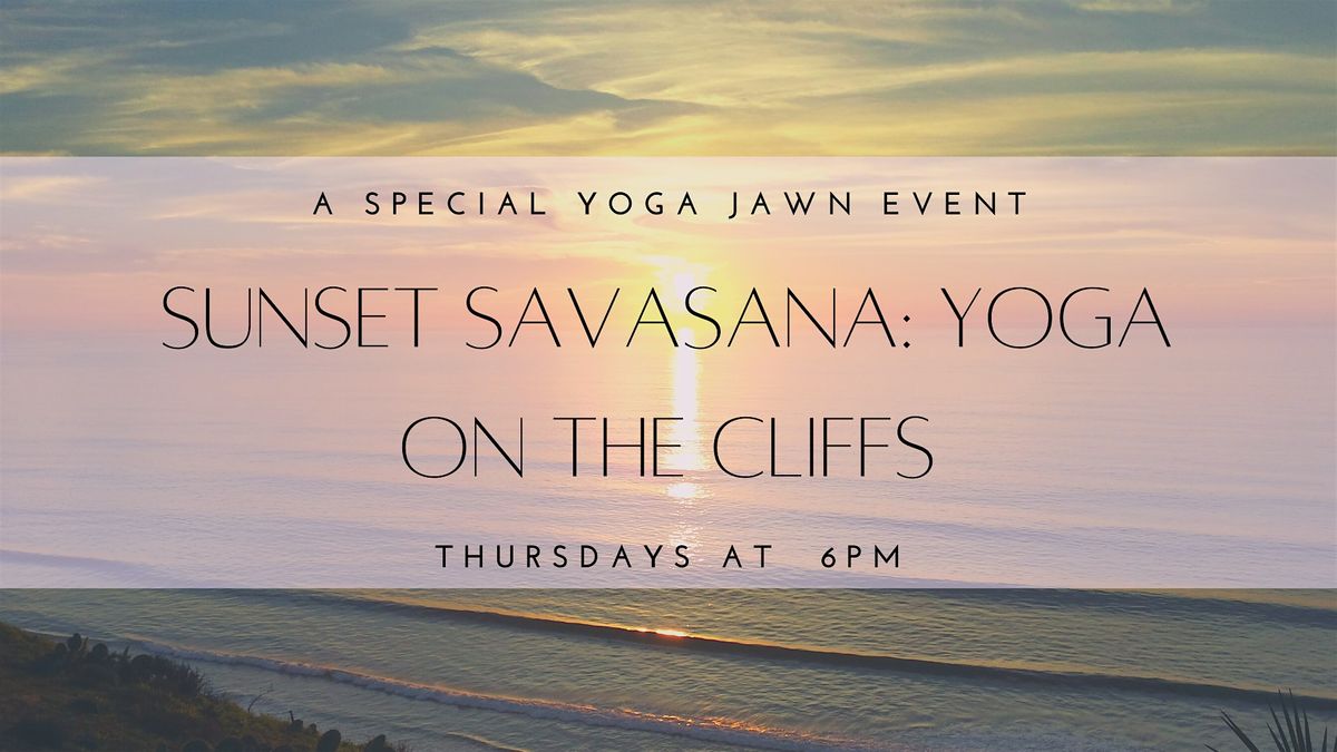 Sunset Savasana: Yoga on the Cliffs