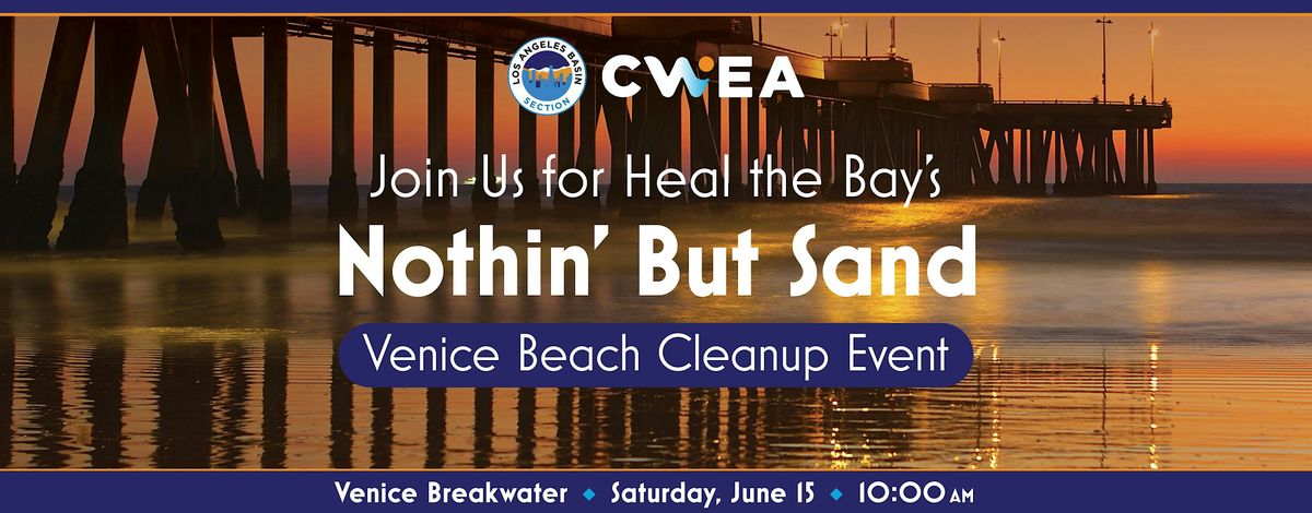 Nothin\u2019 But Sand Joint Heal the Bay Clean up