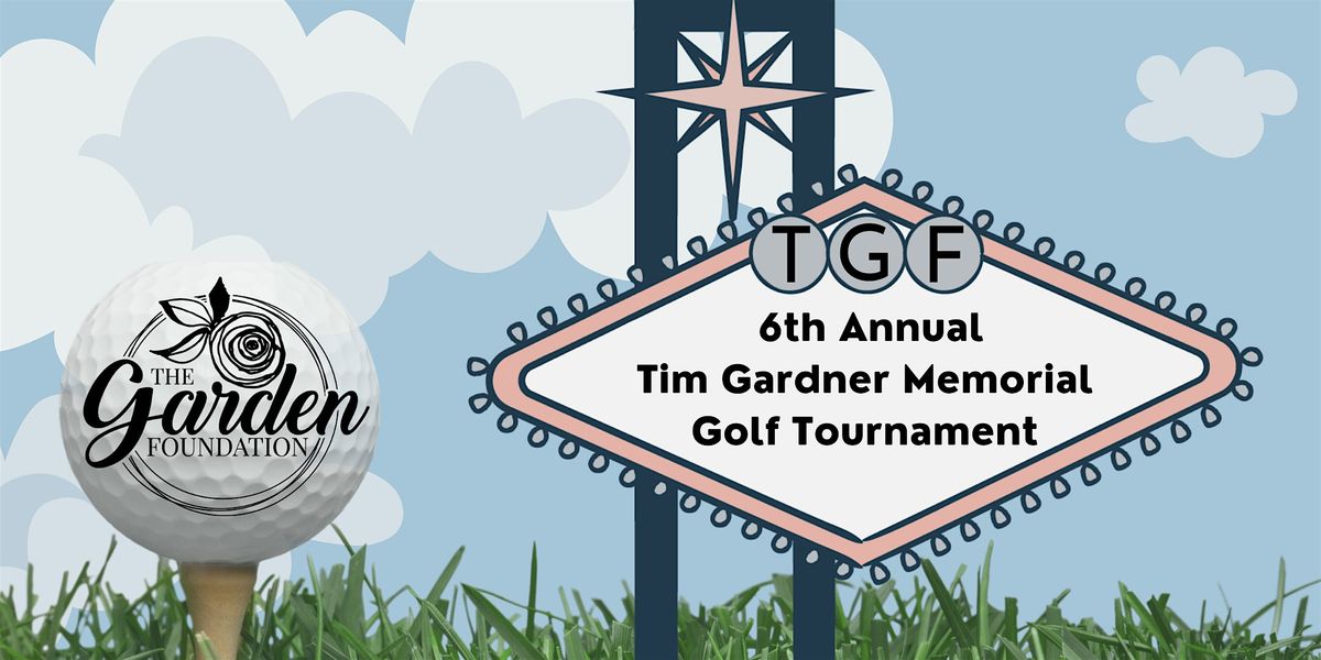 The Garden Foundation's Annual Golf Event!  Viva, Las Vegas!