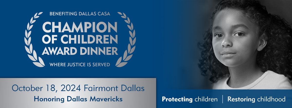 Dallas CASA Champion of Children Award Dinner 