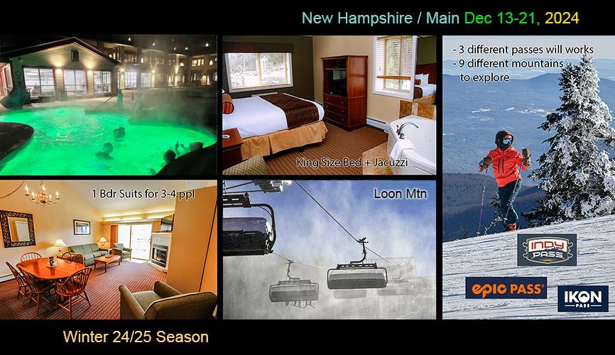 Ski Trip to New Hampshire and Main - Dec 14-21, 2024 | Half-week shifts Available