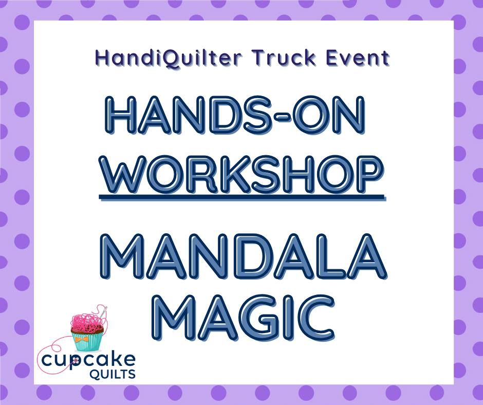 HandiQuilter Workshop: Mandala Magic