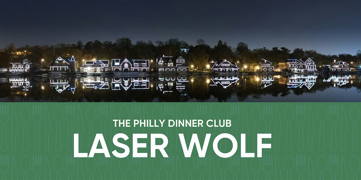 Dinner at Laser Wolf