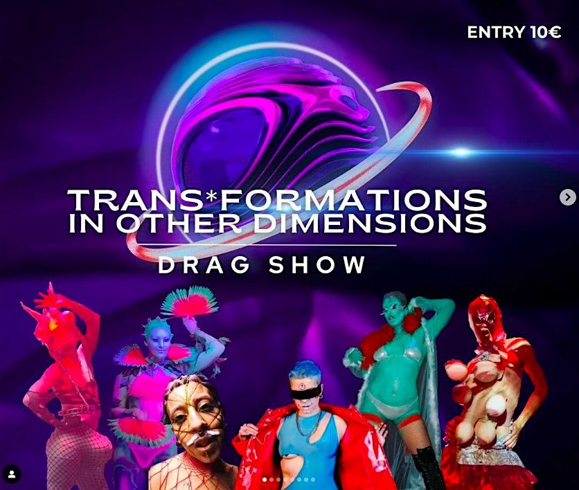 Showstoppers: trans.formations [A Trans & Drag Interdimensional Experience]