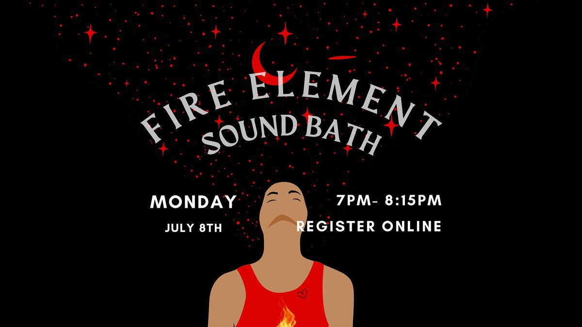 Fire Element Meditation + Sound Bath