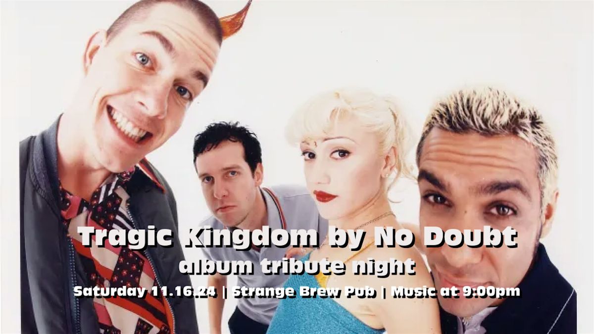 Tragic Kingdom by No Doubt album tribute night