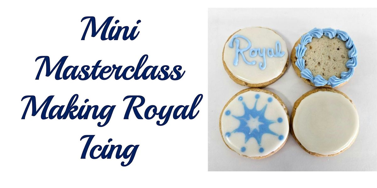 Mini Masterclass - Making Royal Icing