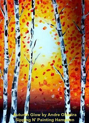 Autumn Glow Tues October 22nd 6:30pm $35