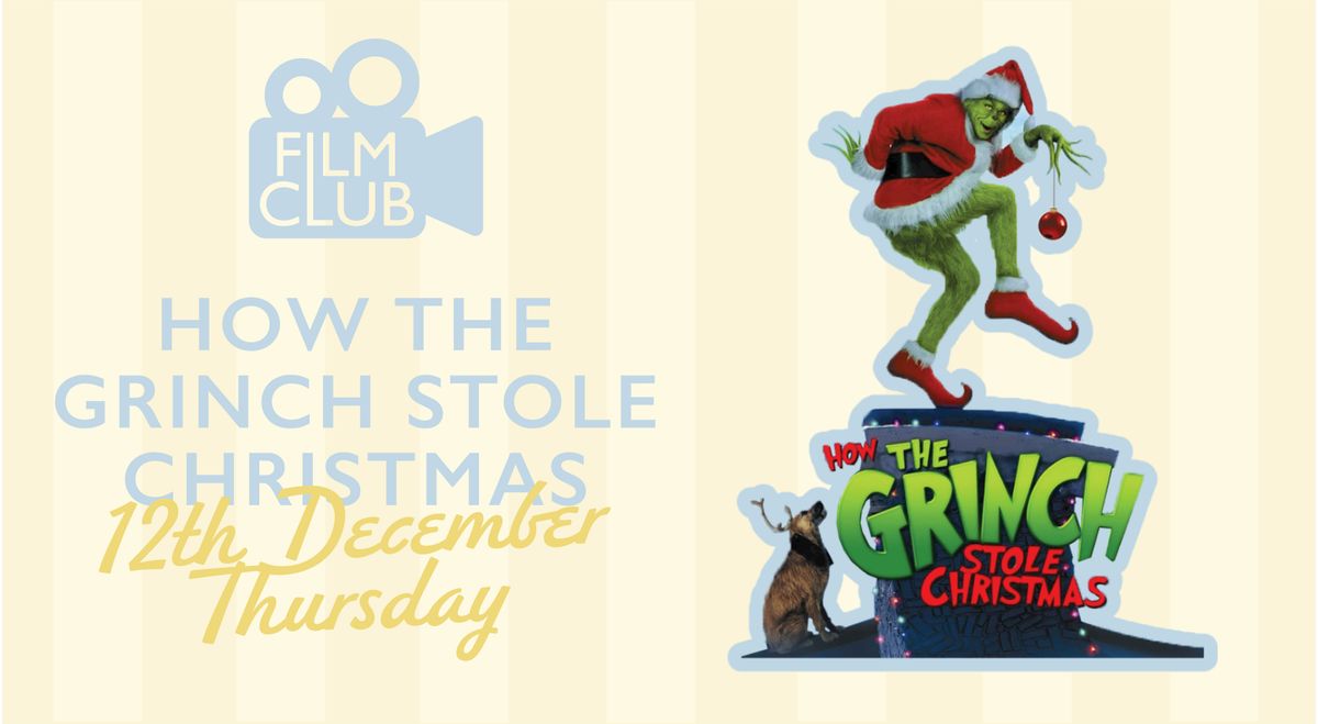 How the Grinch Stole Christmas