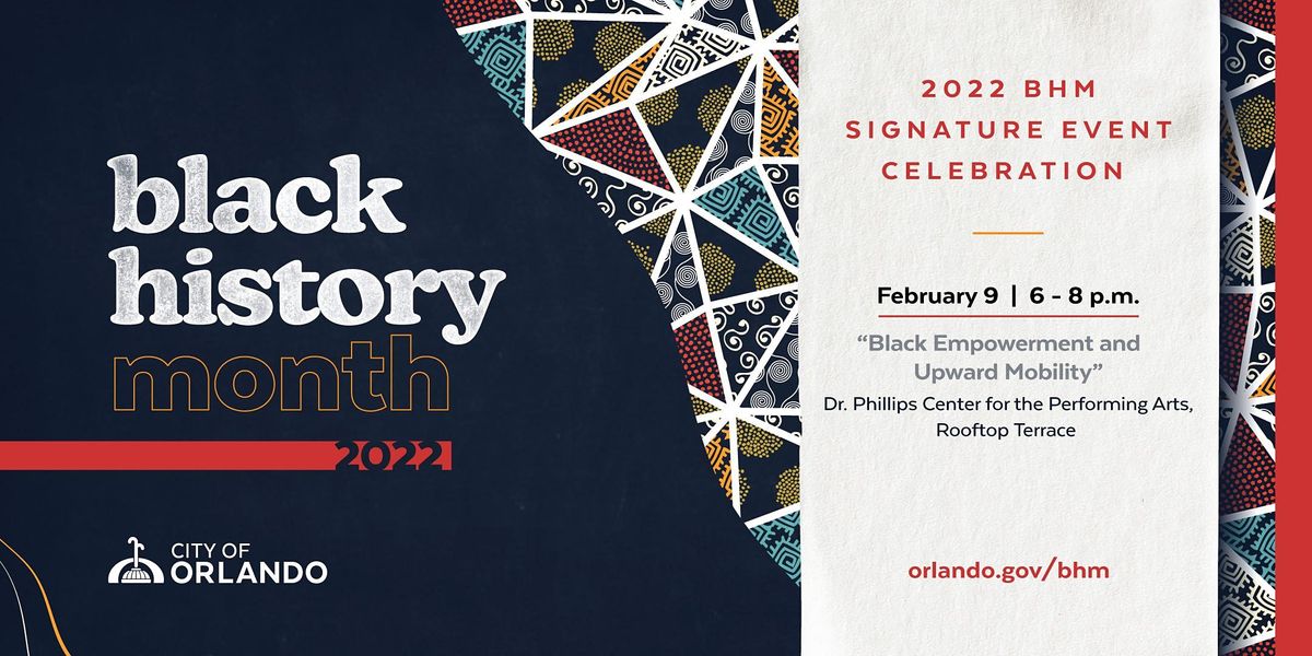 City Of Orlandos Black History Month Signature Event Celebration, Dr ...