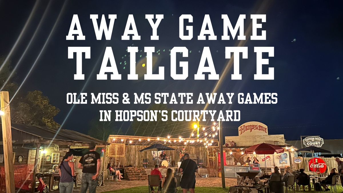 Away Game Tailgate - Ole Miss vs. Arkansas 