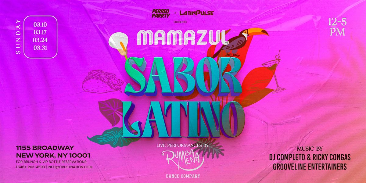 MAMAZUL - Sabor Tropical BRUNCH - LIVE Show + Latin & Reggaeton Day Party