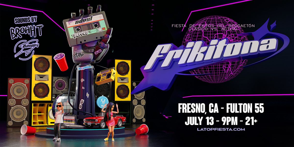 FRIKITONA - Dance Party for the Best of Old School and New Reggaeton
