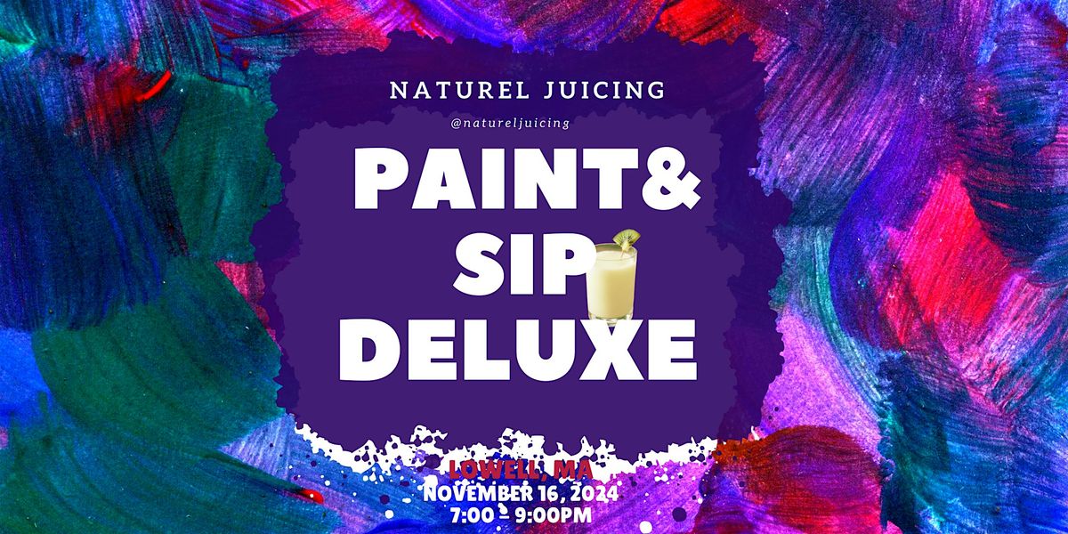 Paint & Sip Deluxe