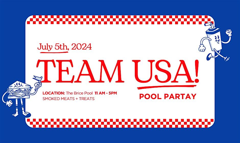 Team USA Pool Par-tay! At The Brice Hotel