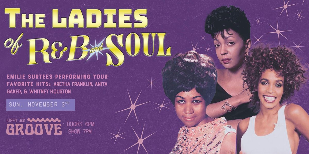 The Ladies of R&B and Soul