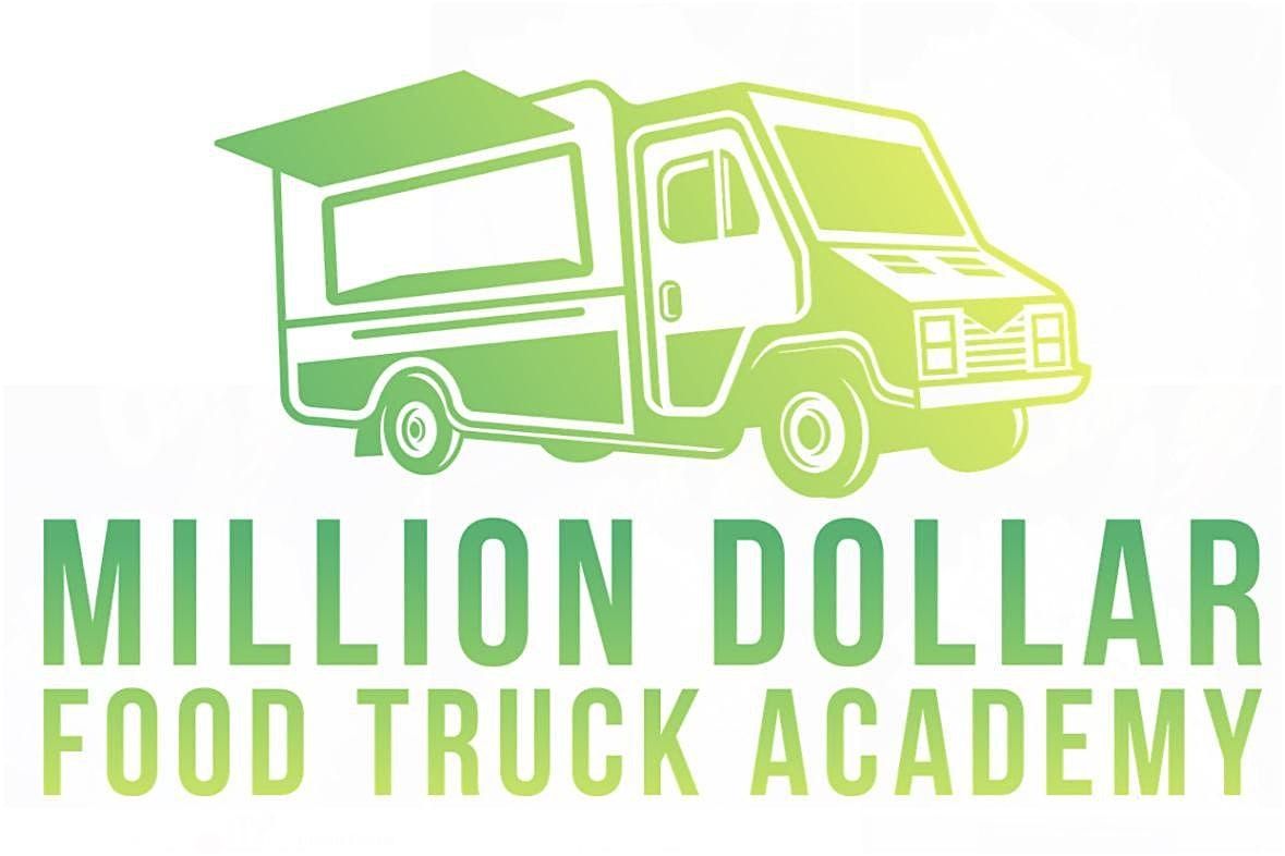 Million Dollar Food Truck Masterclass