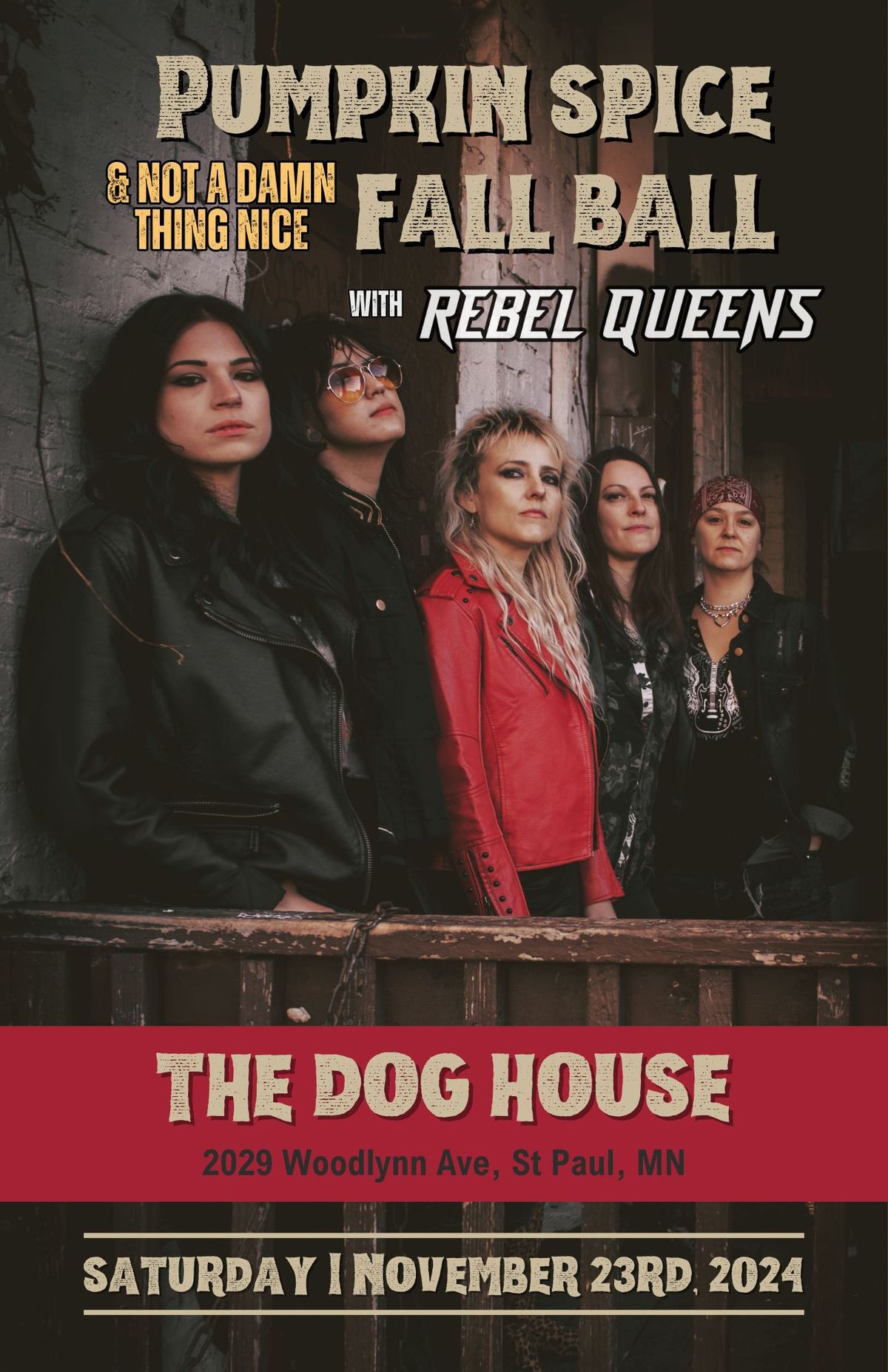 Rebel Queens: Pumpkin Spice Fall Ball at The Dog House