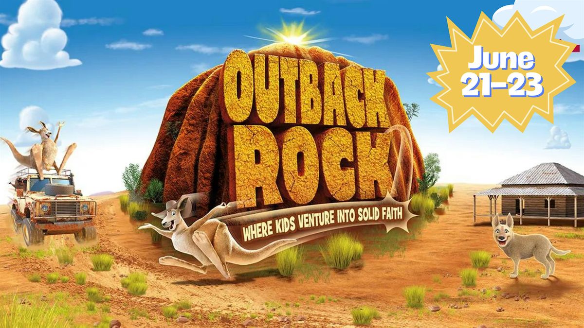 Weekend VBS  Outback Rock 2024