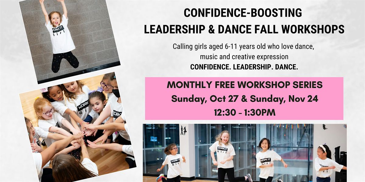 WORK IT GIRL KIDS WORKSHOP  FREE FALL SERIES  - EAST TORONTO