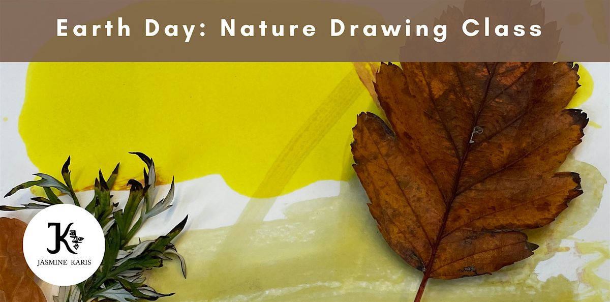 Earth Day: Nature Drawing Class