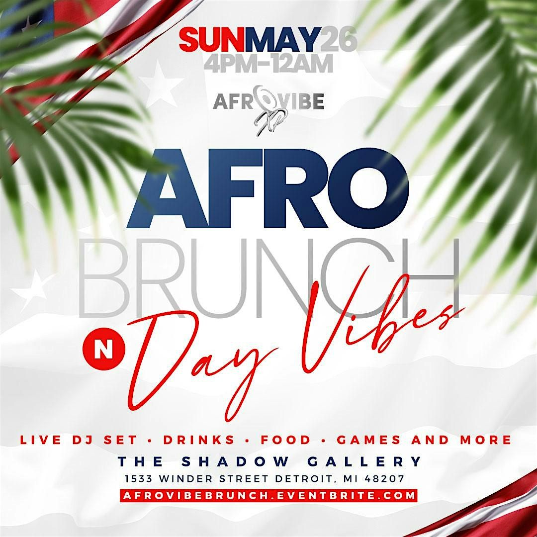 Afro Brunch n Day Vibes @ The Shadow Gallery