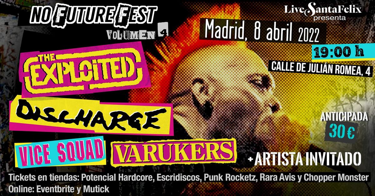 No Future Fest Vol. 4. The Exploited, Discharge, Vice Squad y MadPunk