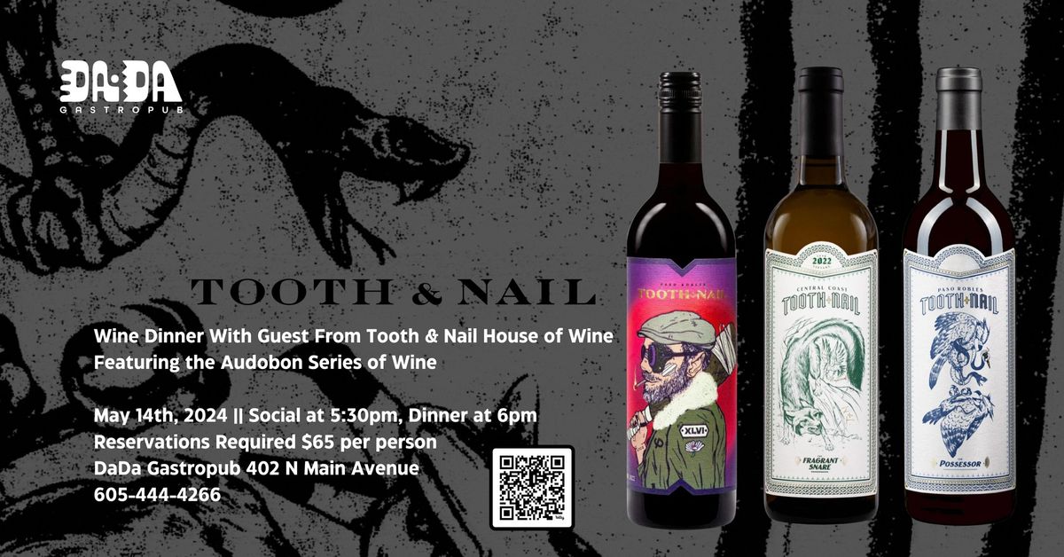 Tooth & Nail Wine Dinner With Special Guest Joel Magad of Tooth & Nail, Tolliver Ranch