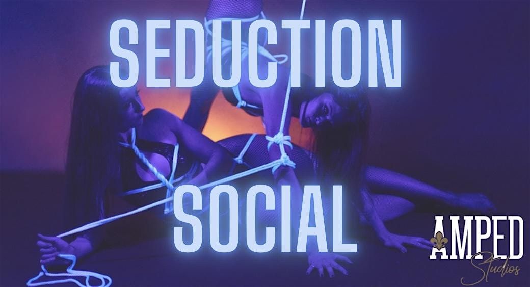Seduction Social