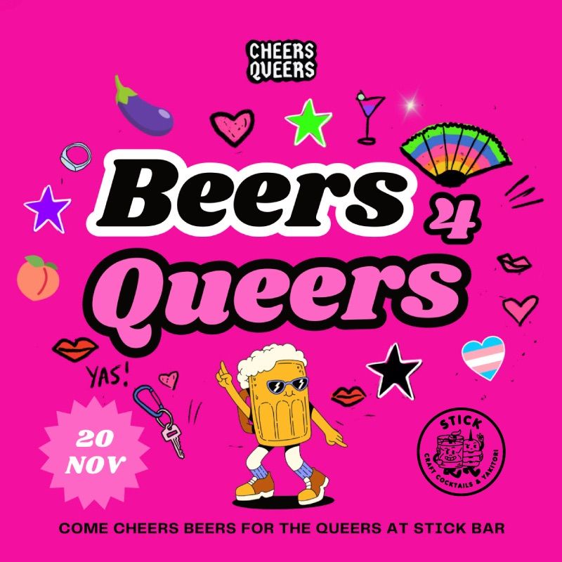 Beers 4 Queers \u2764\ufe0f\u200d\ud83d\udd25