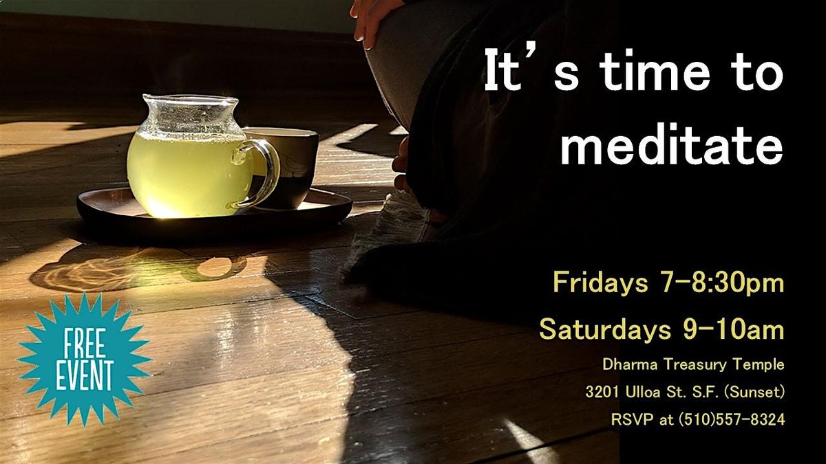 Tea & Meditation with a local Buddhist monk in the Sunset District. Open & Free event.