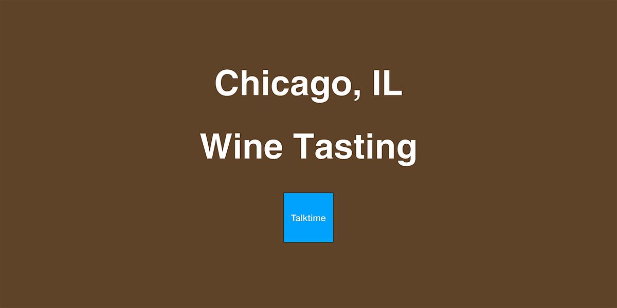 Wine Tasting - Chicago