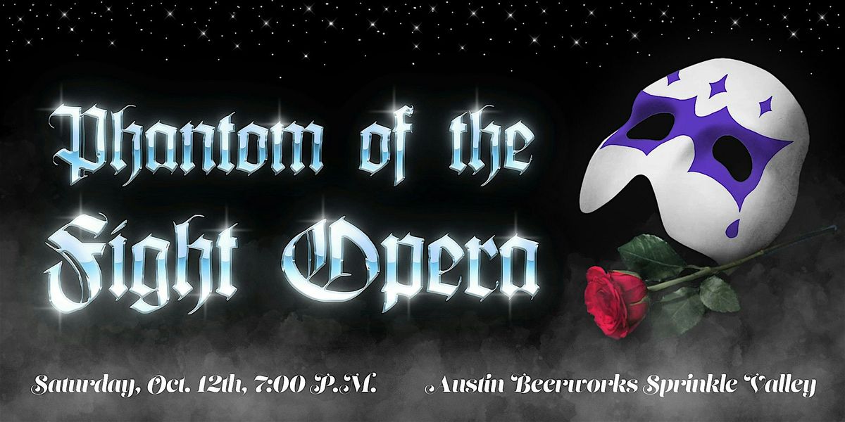 Phantom Of The Fight Opera