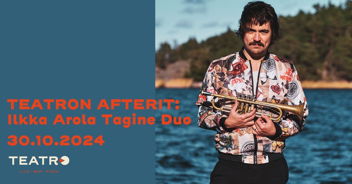 Ke 30.10.2024 TEATRON AFTERIT: Ilkka Arola Tagine Duo | Teatro, Logomo