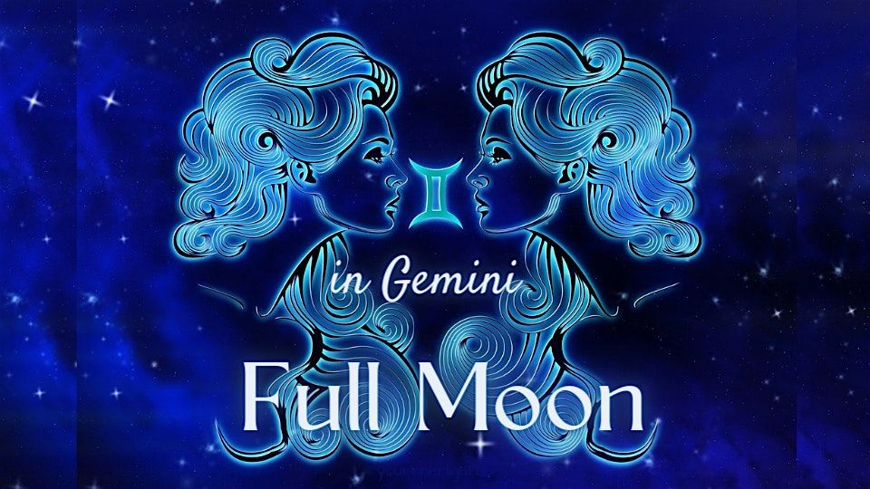 Full Moon in Gemini Ritual & Meditation