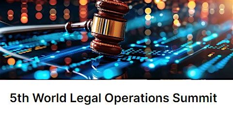 5th World Legal Operations Summit