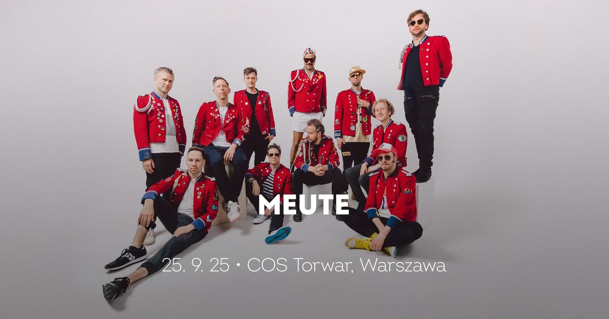 MEUTE \u2022 Warszawa