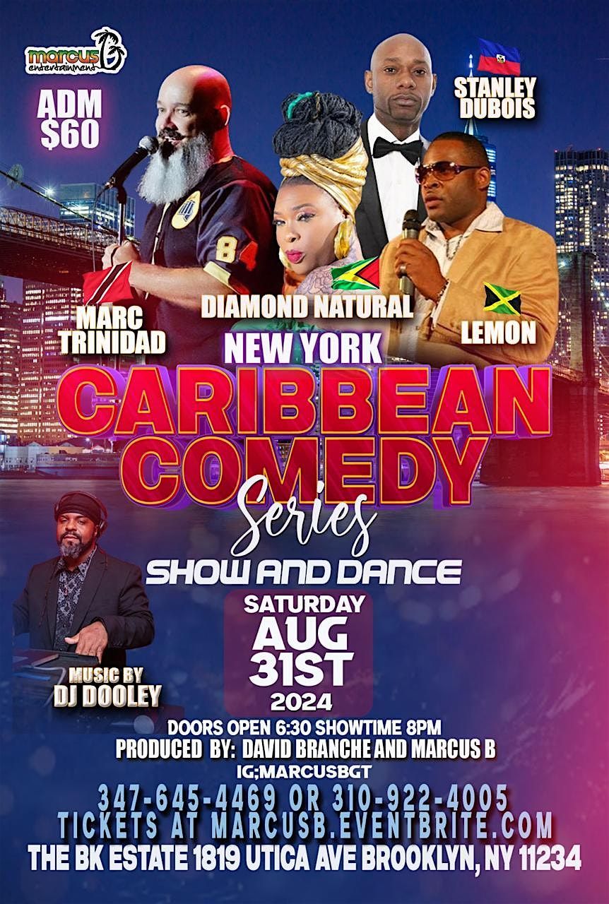 Caribbean Comedy Series Show and Dance Brooklyn New York