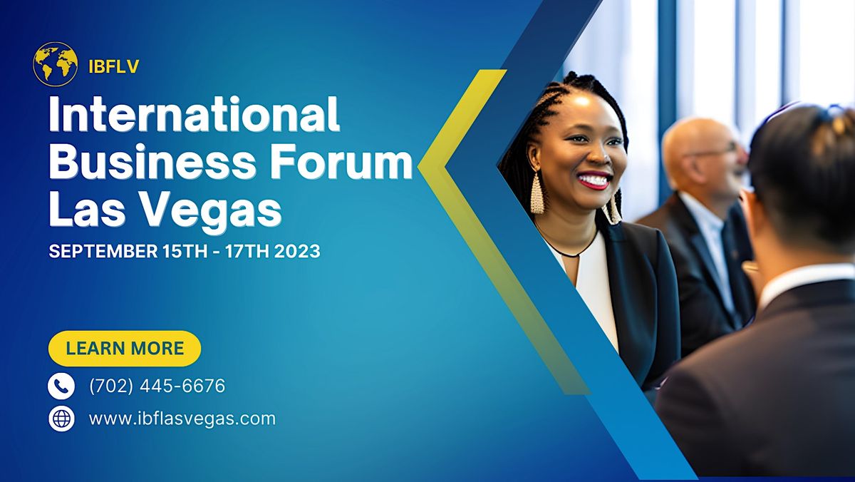 2023 International Business Forum Las Vegas