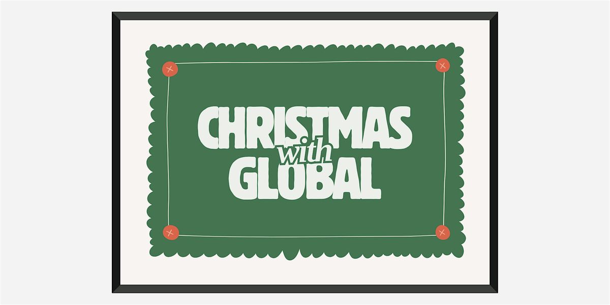 Christmas with Global 2025