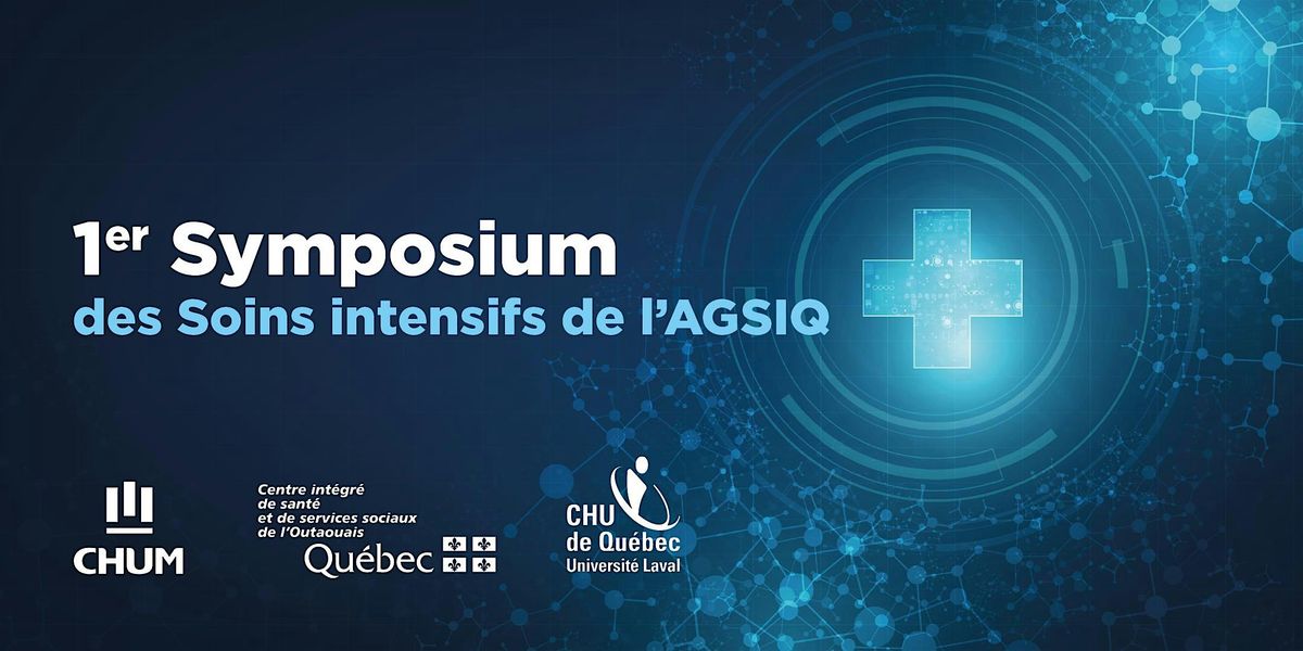 1er Symposium des Soins intensifs de l'AGSIQ