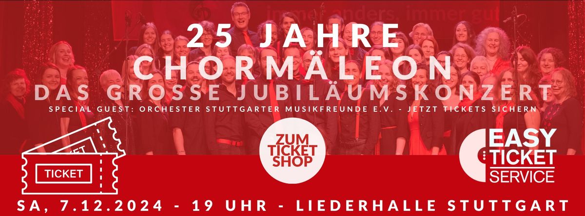 25 Jahre - CHORM\u00c4LEON: Das gro\u00dfe Jubil\u00e4umskonzert mit Orchester