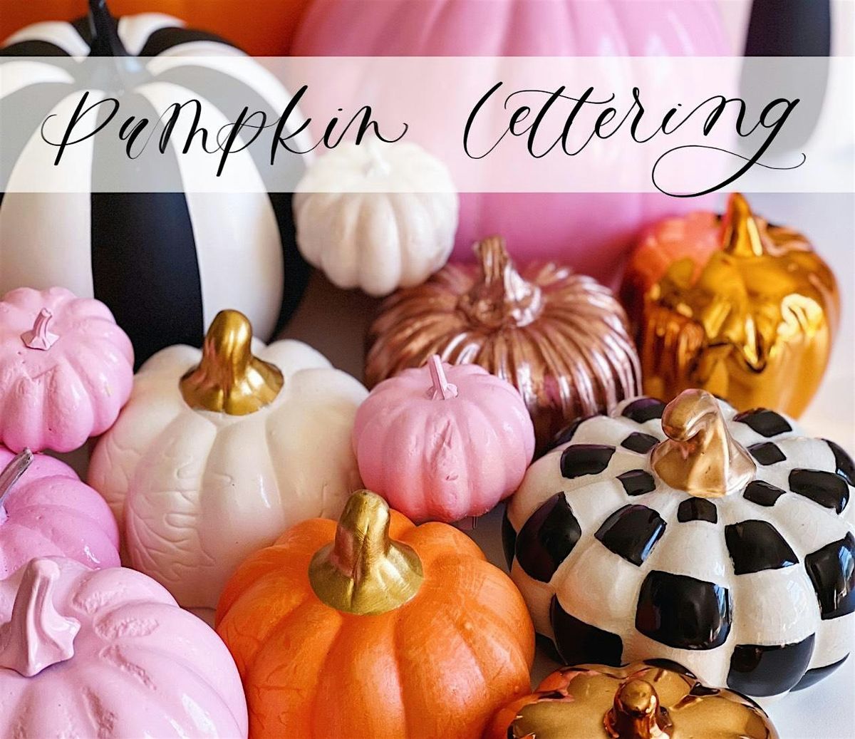 Modern Calligraphy & Pumpkin Lettering for Beginners at Mainstream Boutique