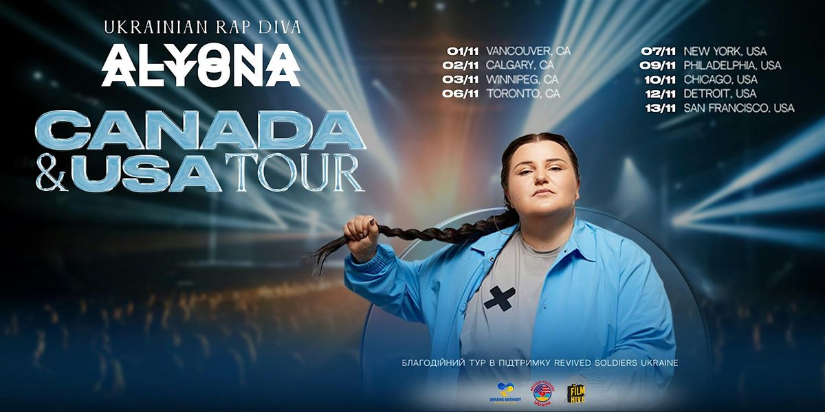 ALYONA ALYONA CANADA&USA TOUR 2024 | SUPPORTING REVIVED SOLDIERS OF UKRAINE