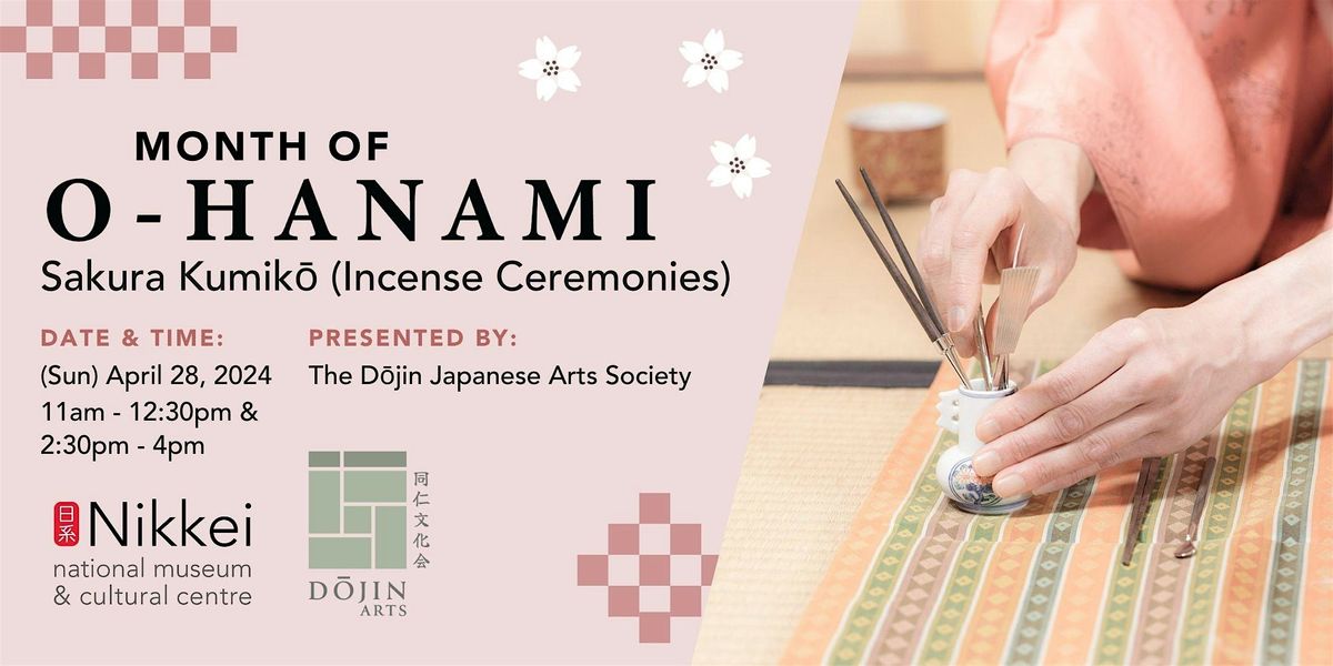 Sakura-themed Kumik\u014d (Incense Ceremonies) - Month of O-Hanami