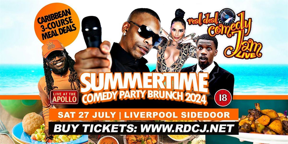 Liverpool Real Deal Comedy Jam Presents Summertime Comedy Party Brunch
